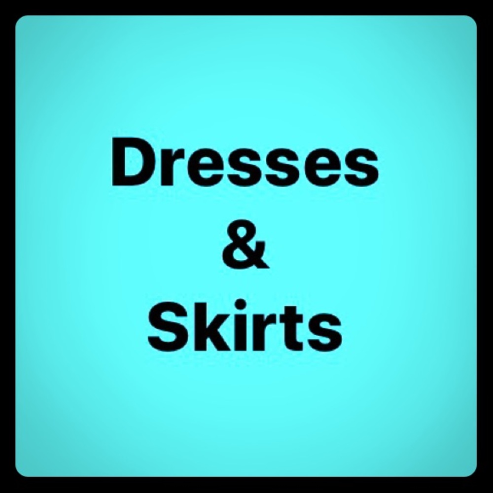 Dress and skirts